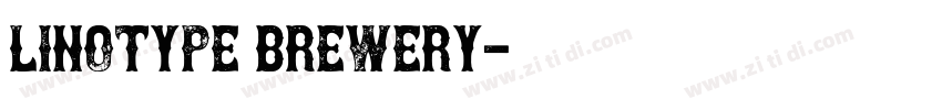 Linotype Brewery字体转换